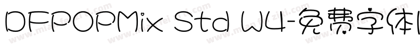 DFPOPMix Std W4字体转换